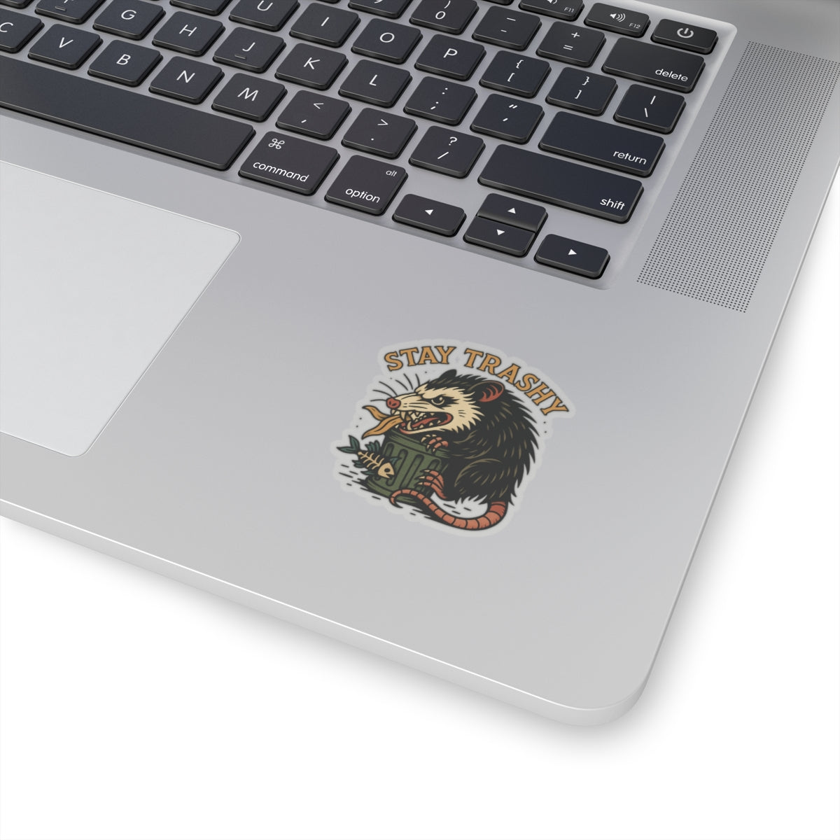 Stay Trashy Kiss-Cut Sticker
