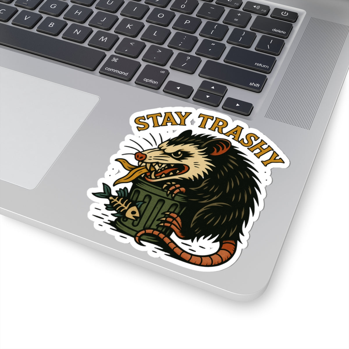 Stay Trashy Kiss-Cut Sticker