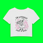I'm Literally Just a Girl Baby Tee