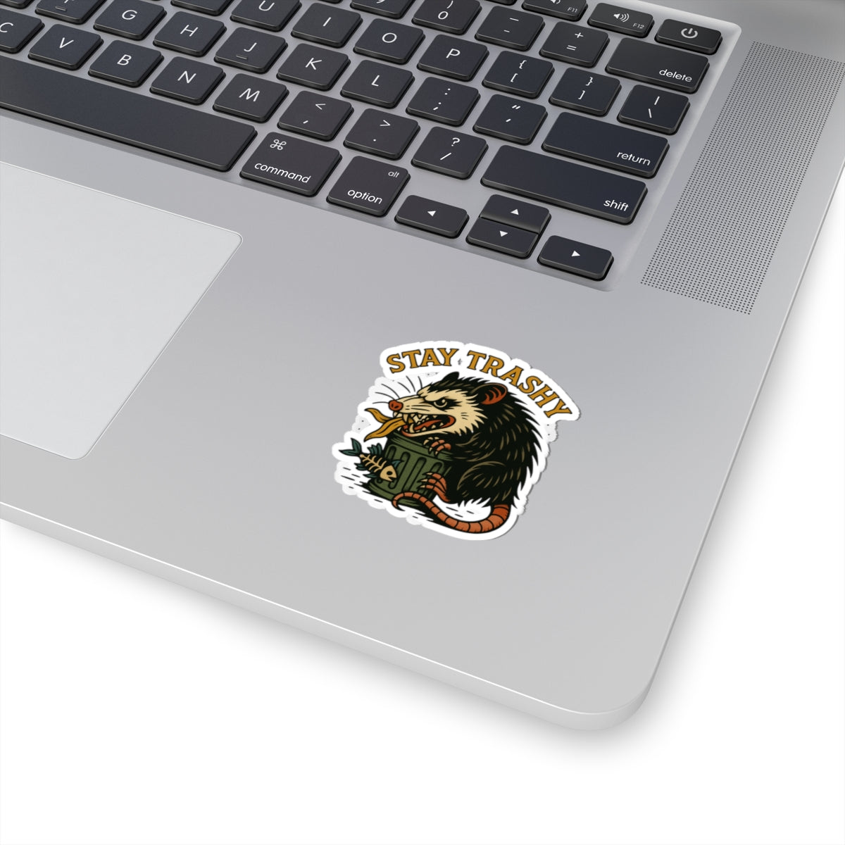 Stay Trashy Kiss-Cut Sticker