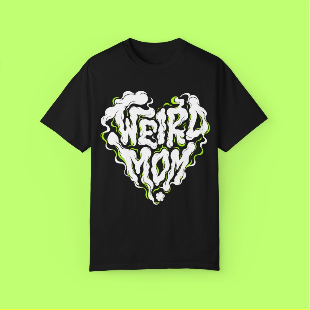 Weird Mom Tee
