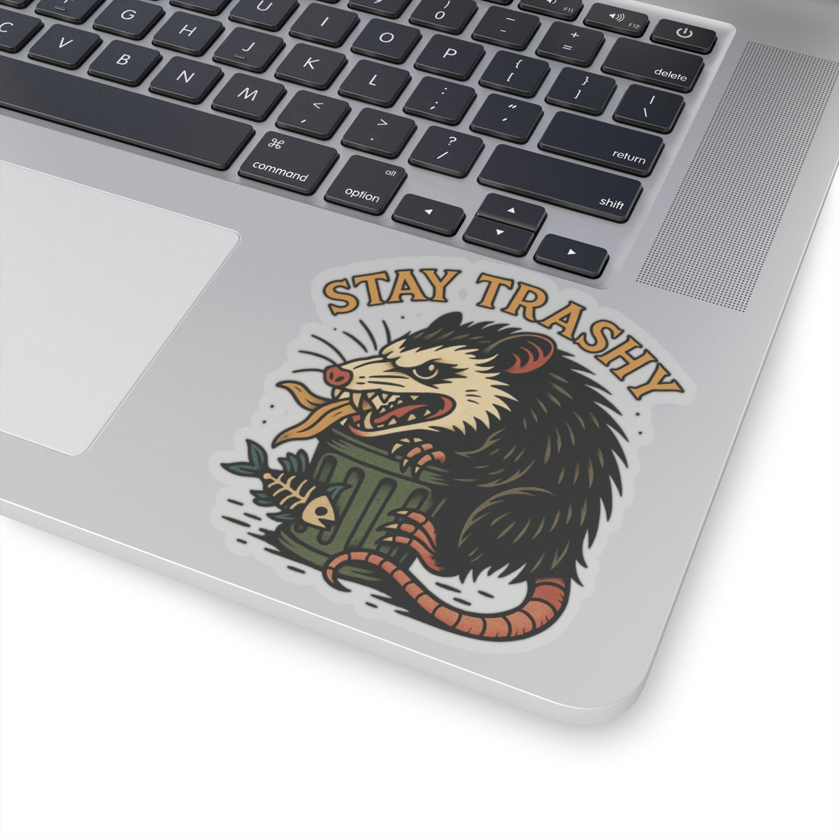 Stay Trashy Kiss-Cut Sticker